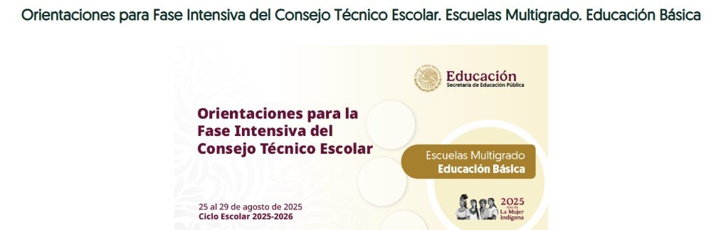 Consejo Técnico Escolar Escuelas Multigrado 2025-2026 Fase intensiva agosto 25